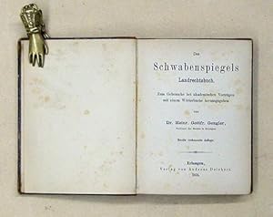 Seller image for Des Schwabenspiegels Landrechtsbuch. Zum Gebrauche bei akademischen Vortrgen mit einem Wrterbuche herausgegeben. for sale by antiquariat peter petrej - Bibliopolium AG