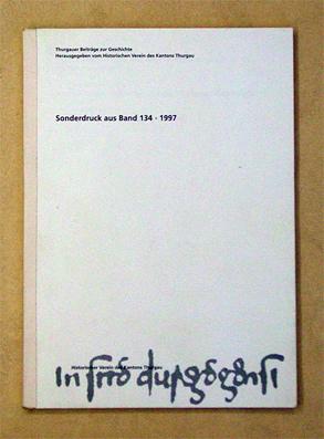 Immagine del venditore per Thurgauer Beitrge zur Geschichte, Sonderdruck aus Band 134 / 1997. venduto da antiquariat peter petrej - Bibliopolium AG