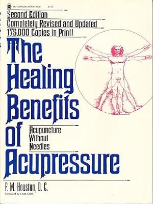 Seller image for The Healing Benefits of Acupressure, Acupuncture Without Needles for sale by Monroe Bridge Books, MABA Member