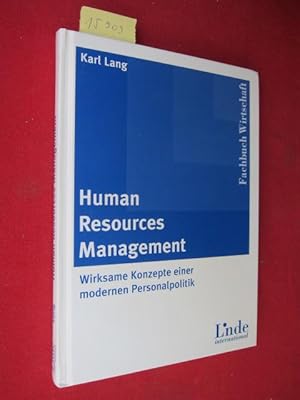 Human-resources-Management : wirksame Konzepte einer modernen Personalpolitik. Linde internationa...