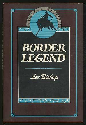 Seller image for Border Legend for sale by Between the Covers-Rare Books, Inc. ABAA