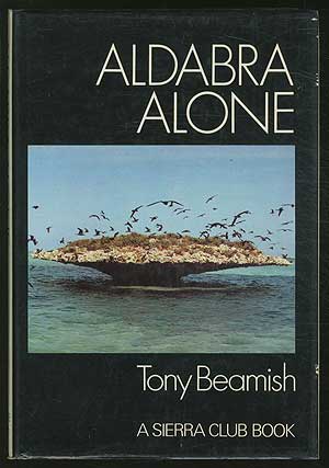 Bild des Verkufers fr Aldabra Alone zum Verkauf von Between the Covers-Rare Books, Inc. ABAA