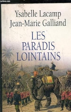 Imagen del vendedor de LES PARADIS LOINTAINS a la venta por Le-Livre