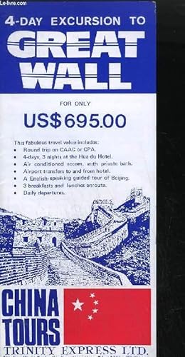 Seller image for PLAQUETTE / CHINA TOURS TRINITY EXPRESS LDT - 4 DAY EXCURSION TO GREAT WALL for sale by Le-Livre