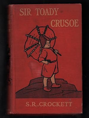 Bild des Verkufers fr Sir Toady Crusoe zum Verkauf von Truman Price & Suzanne Price / oldchildrensbooks