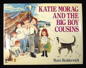 Seller image for Katie Morag and the Big Boy Cousins. for sale by Truman Price & Suzanne Price / oldchildrensbooks