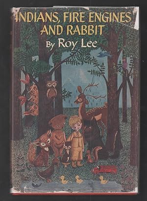 Imagen del vendedor de Indians, Fire Engines and Rabbit. a la venta por Truman Price & Suzanne Price / oldchildrensbooks