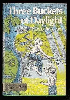 Seller image for Three Buckets of Daylight for sale by Truman Price & Suzanne Price / oldchildrensbooks