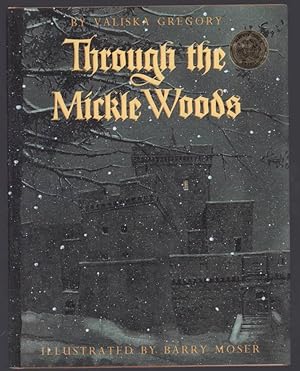 Seller image for Through the Mickle Woods. for sale by Truman Price & Suzanne Price / oldchildrensbooks