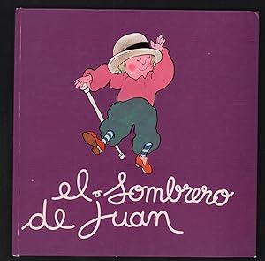 Imagen del vendedor de El Sombrero de Juan. a la venta por Truman Price & Suzanne Price / oldchildrensbooks