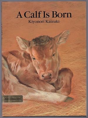 Seller image for A Calf is Born. for sale by Truman Price & Suzanne Price / oldchildrensbooks