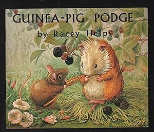 Imagen del vendedor de Guinea-Pig Podge a la venta por Truman Price & Suzanne Price / oldchildrensbooks
