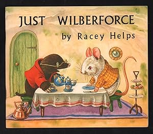 Imagen del vendedor de Just Wilberforce. a la venta por Truman Price & Suzanne Price / oldchildrensbooks