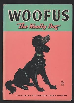 Bild des Verkufers fr Woofus, the Woolly Dog. zum Verkauf von Truman Price & Suzanne Price / oldchildrensbooks
