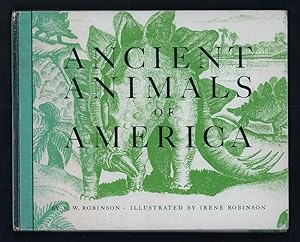 Seller image for Ancient Animals of America for sale by Truman Price & Suzanne Price / oldchildrensbooks