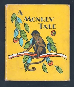 Image du vendeur pour A Monkey Tale. mis en vente par Truman Price & Suzanne Price / oldchildrensbooks