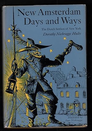 Seller image for New Amsterdam Days and Ways. for sale by Truman Price & Suzanne Price / oldchildrensbooks