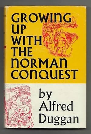 Growing Up with the Norman Conquest.