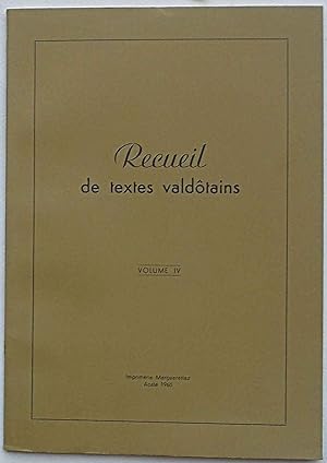 Recueil de textes valdotains. Volume IV. (Caisses Rurales Valdotaines).