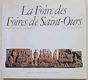 La Foire des Foires de Saint-Ours.