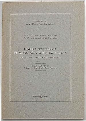 L'opera scientifica di Mons. Amato Pietro Frutaz. Bibliografia degli scritti (1929 - 1977).
