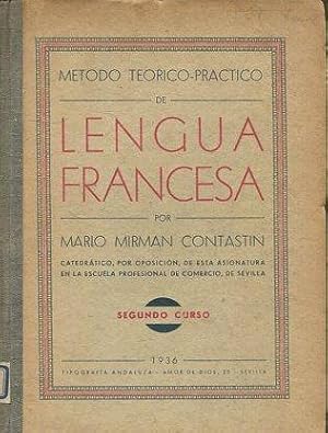 METODO TEORICO-PRACTICO DE LENGUA FRANCESA. SEGUNDO CURSO.