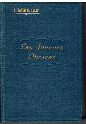 Imagen del vendedor de LAS JOVENES OBRERAS a la venta por ALZOFORA LIBROS