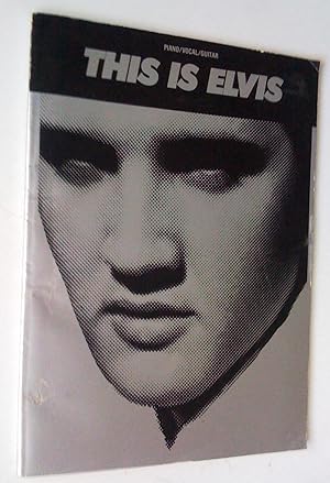 This is Elvis: Piano/Vocal/Guitar