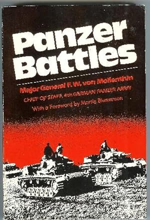 Immagine del venditore per Panzer Battles: A Study of the Employment of Armor in the Second World War venduto da Ground Zero Books, Ltd.