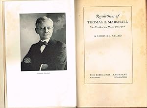 Recollections of Thomas R. Marshall, Vice-President and Hoosier Philosopher: A Hoosier Salad