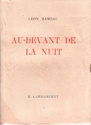 Seller image for Au devant de la nuit for sale by librairie philippe arnaiz