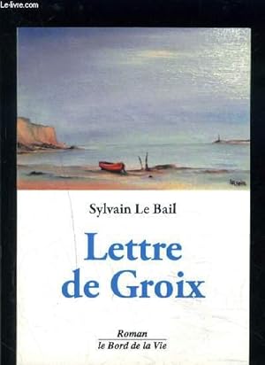 Image du vendeur pour LETTRE DE GROIX mis en vente par Le-Livre