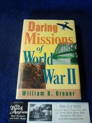 Daring Missions of World War II