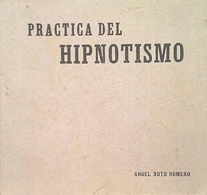 PRACTICA DEL HIPNOTISMO