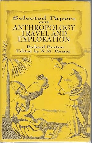Selected Papers on Anthropology, Travel and Exploration