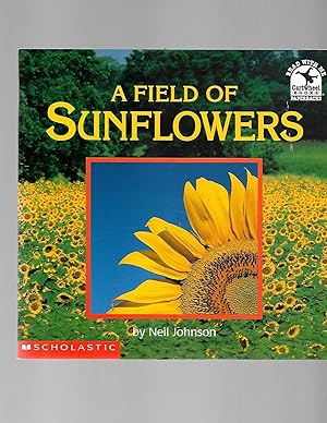 Imagen del vendedor de A Field of Sunflowers (Read with Me Cartwheel Books (Scholastic Paperback)) a la venta por TuosistBook