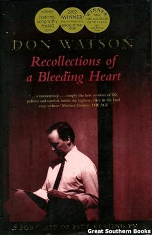 Immagine del venditore per Recollections of a Bleeding Heart A Portrait of Paul Keating PM (First/First) venduto da Great Southern Books