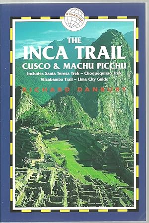 Immagine del venditore per The Inca Trail, Cusco & Machu Picchu venduto da Sabra Books