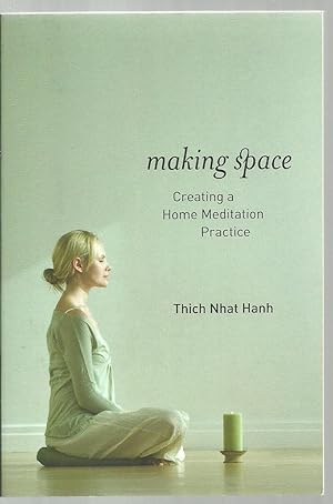 Seller image for making space, Creating a Home Meditation Practice for sale by Sabra Books