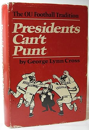 Image du vendeur pour Presidents Can't Punt - The OU Football Tradition mis en vente par The BookChase