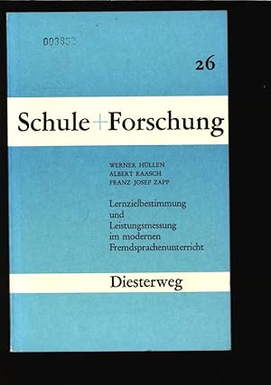 Image du vendeur pour Lernzielbestimmung und Leistungsmessung im modernen Fremdsprachenunterricht. Schule und Forschung, Nr. 26. mis en vente par Antiquariat Bookfarm