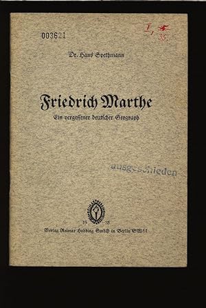 Bild des Verkufers fr Friedrich Marthe. Ein vergessener deutscher Geograph. zum Verkauf von Antiquariat Bookfarm