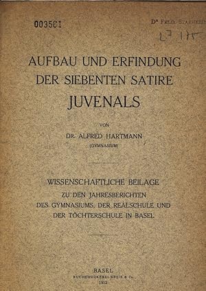 Bild des Verkufers fr Aufbau und Erfindung der siebenten Satire Juvenals. zum Verkauf von Antiquariat Bookfarm