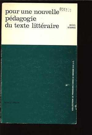 Seller image for Pour une nouvelle pedagogie du texte litteraire. Collection le francais dans le monde. for sale by Antiquariat Bookfarm