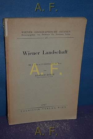 Bild des Verkufers fr Wiener Landschaft : Wiener geographische Studien, 15. zum Verkauf von Antiquarische Fundgrube e.U.