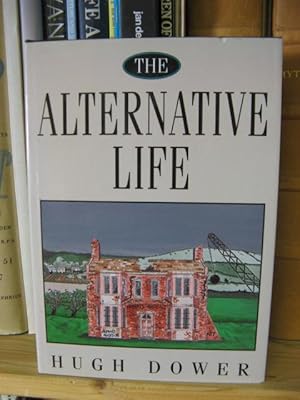 Seller image for The Alternative Life for sale by PsychoBabel & Skoob Books