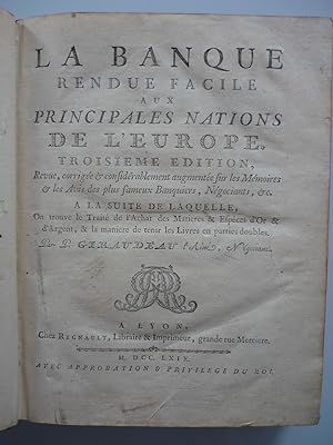 Seller image for La banque rendue facile aux principales nations de l'Europe.Troisieme edition.Revue,corrige & considrablement augmente.A Lyon,Chez Regnault, for sale by La carta bianca studio bibliografico