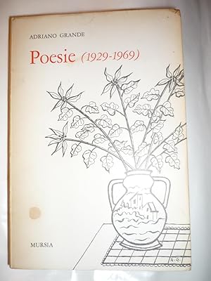 Poesie (1929-1969).Milano,Mursia,