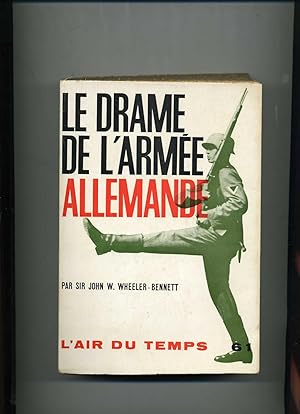 Image du vendeur pour LE DRAME DE L ARME ALLEMANDE ( THE NEMESIS OF POWER ) . Traduit de l'anglais par Jeanne Collin - Lemercier mis en vente par Librairie CLERC