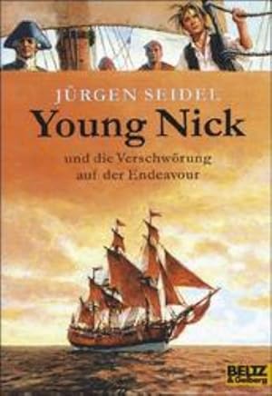 Seller image for Young Nick: und die Verschwrung auf der Endeavour. Roman (Gulliver) for sale by Versandantiquariat Felix Mcke